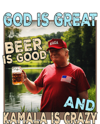 God Is Great Beer Is Good And Kamala Are Crazy Funny Trump T-Shirt