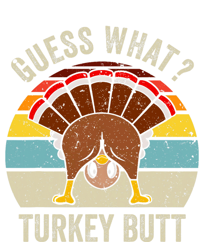 Funny Thanksgiving Guess What Turkey Butt T-Shirt