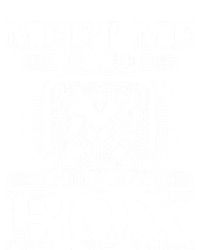 Meet Me In The Penalty Box Funny Ice Hockey Goalie Gift T-Shirt