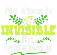 My Illness Is Invisible Not Imaginary Disease Disability T-Shirt