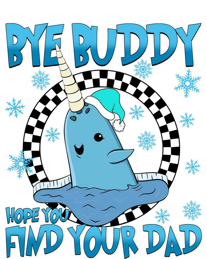 Bye Buddy Hope You Find Your Dad Buddy Christmas Movies T-Shirt