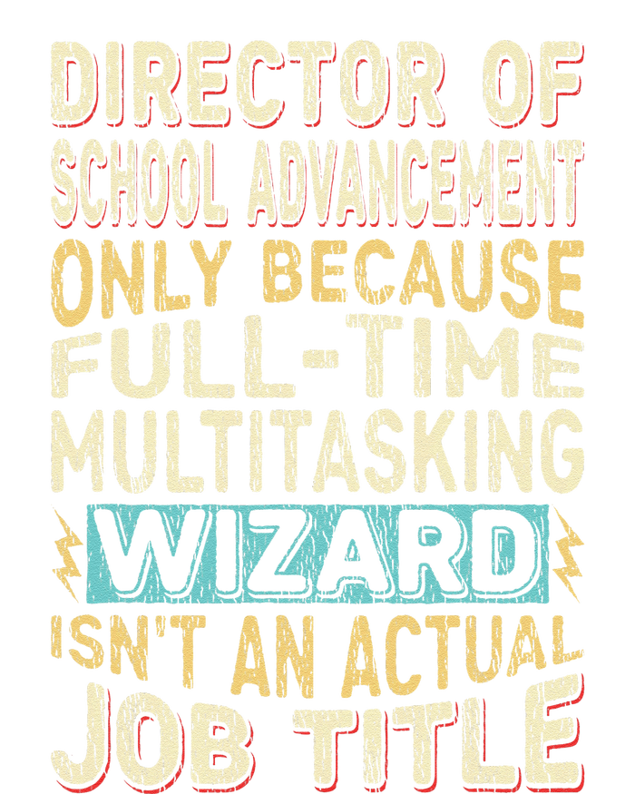 Wizard Job Title Funny Director Of School Advancement Cooling Performance Long Sleeve Crew