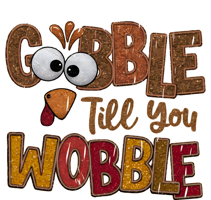 Thanskgiving Gobble Till You Wobble Turkey Face Button