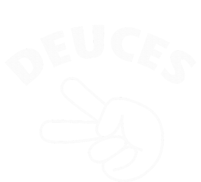 Deuces Funny Bye T-Shirt