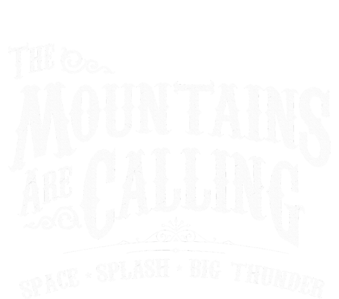 Mountains Are Calling Space Splash Big Thunder Theme Park T-Shirt