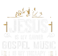 Jesus Is My Savior Gospel Music Is My Therapy Tall Long Sleeve T-Shirt