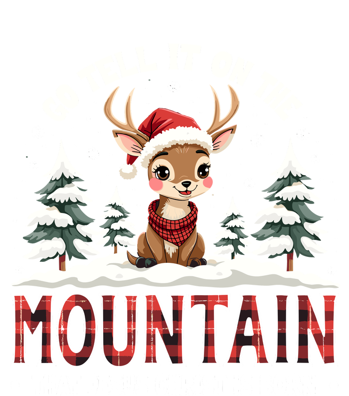 Go Tell It On The Mountain That Jesus Christ Is Born Design Sweatshirt