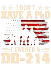 I DonT Have A Phd I Earned A Dd214 Retro Flag Usa T-Shirt