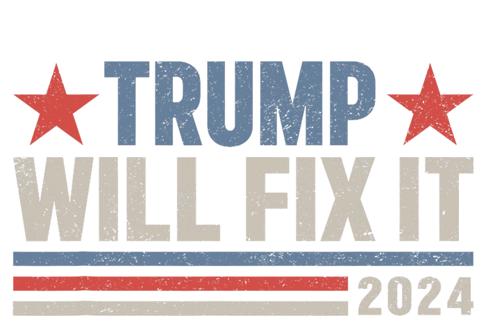 Donald Trump 2024 For President Election Trump Will Fix It T-Shirt