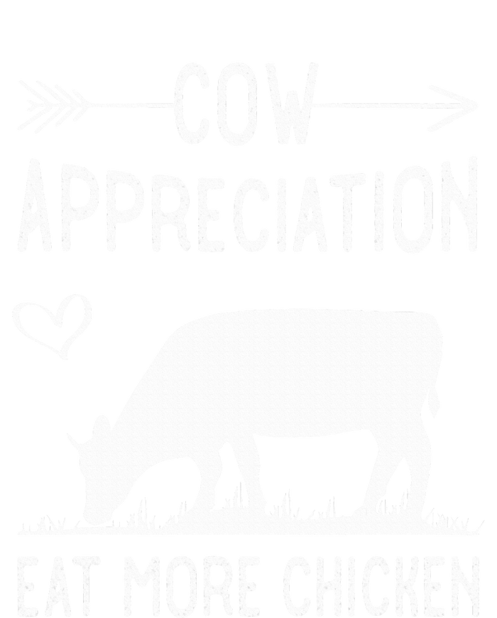 Cow Appreciation Eat More Chicken Funny Gift Cows T-Shirt