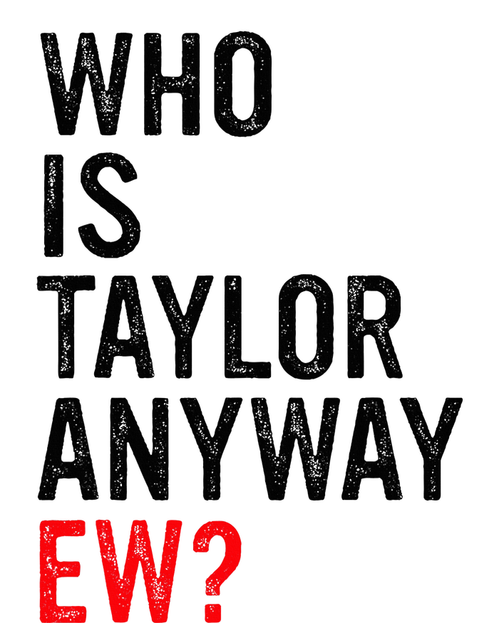 Who Is Taylor Anyway Ew Long Sleeve Pajama Set