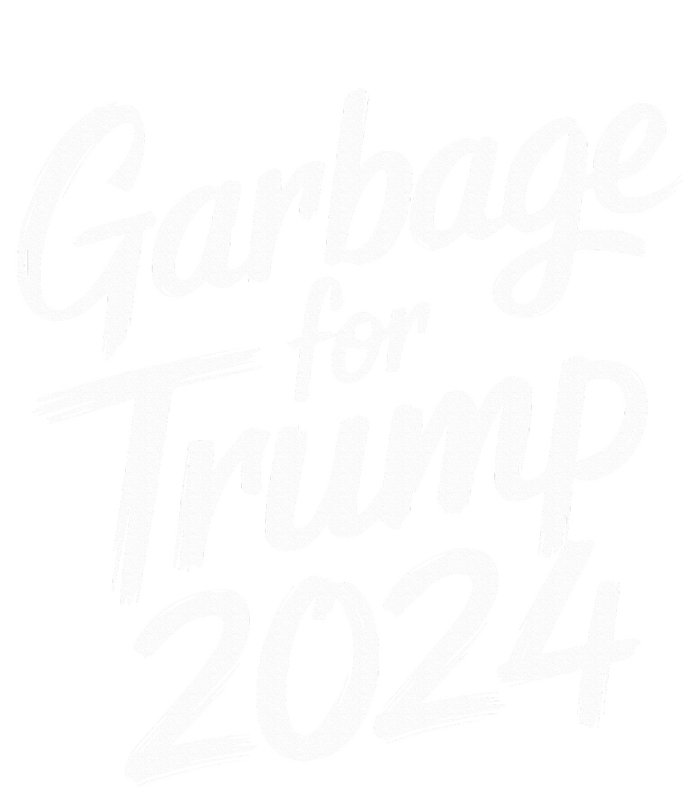 Garbage For Trump 2024 We Are Not Garbage Vote Trump T-Shirt