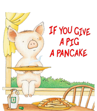 If You Give A Pig A Pancake Hoodie