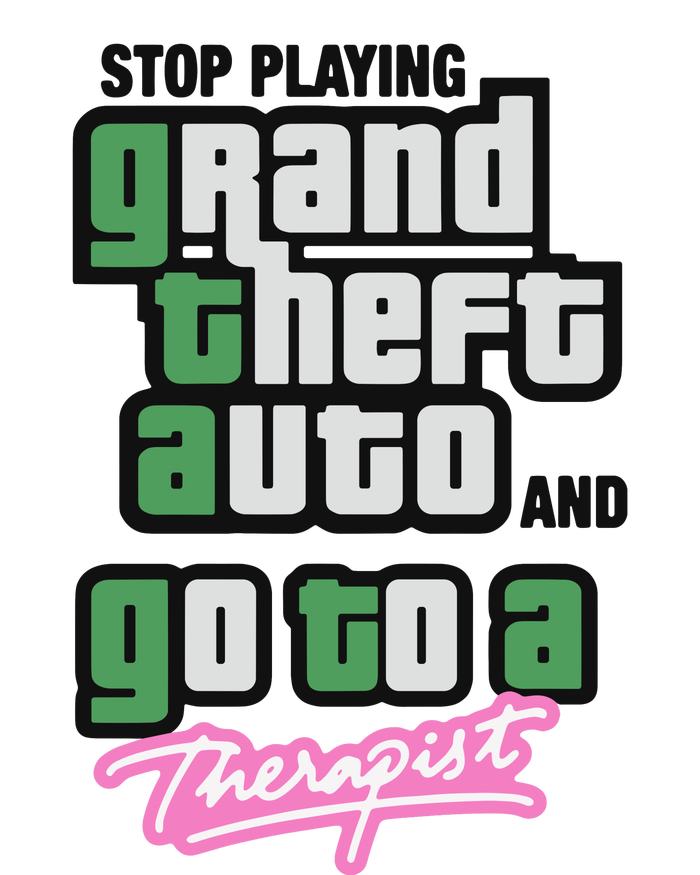 Stop Play Grand Theft Auto And Go To A Therapist Cooling Performance Crew T-Shirt