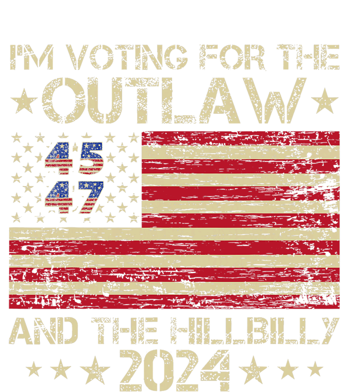 IM Voting For The Outlaw And The Hillbilly Election 2024 T-Shirt