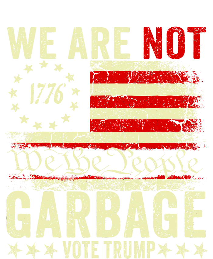 We Are Not Garbage Vote Trump 2024 T-Shirt