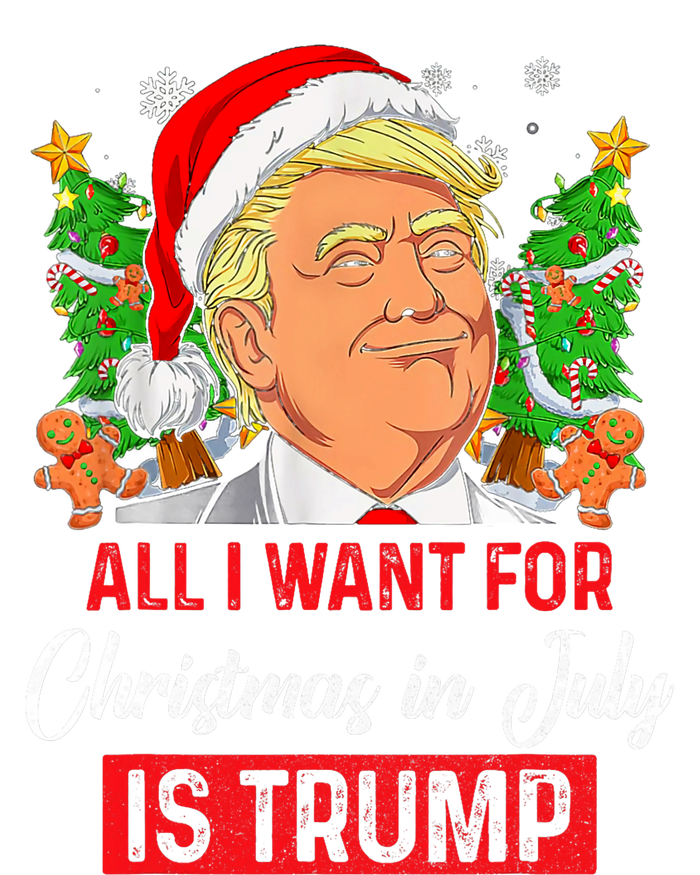 All I Want For Christmas In July Is Trump Funny Santa Summer T-Shirt