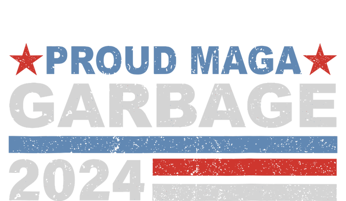 Proud Maga Garbage Trump T-Shirt