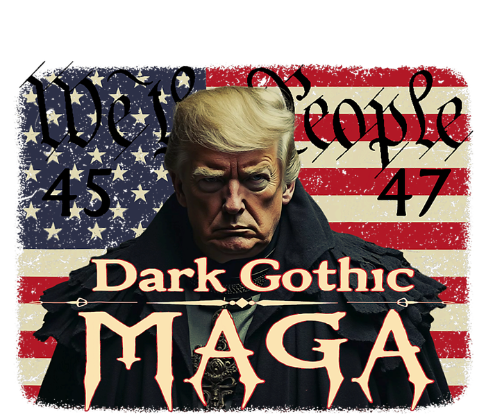 Dark Gothic Maga Trump 2024 For President Vote Trump 45 47 Tall T-Shirt