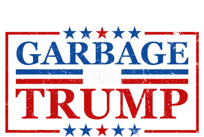 Garbage For Trump Garbage For Trump 2024 Presidential T-Shirt