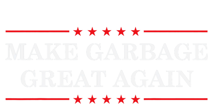 Make Garbage Great Again Funny Us Election T-Shirt