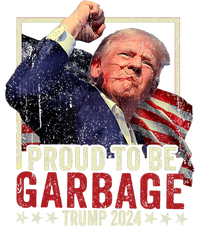 Trump 2024 Election Proud To Be Garbage Vote Trump President T-Shirt