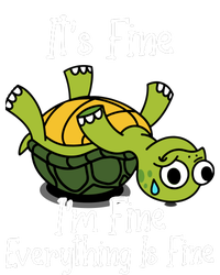 ItS Fine IM Fine Everything Is Under Control Funny Turtle Hoodie