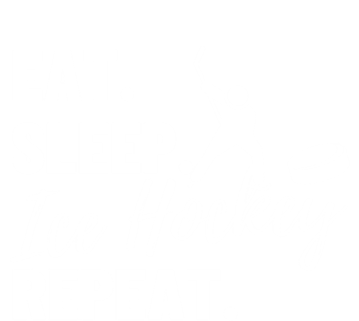 Eat Sleep Ice Hockey Repeat Ice Hockey Gift Ladies Long Sleeve Shirt