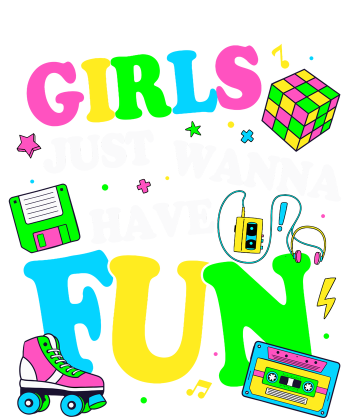 80S Girl Just Wanna Have Fun 1980s Girl Women's T-Shirt