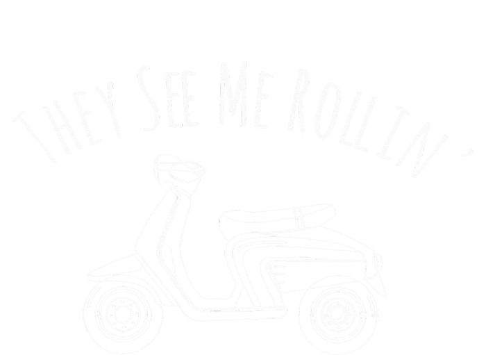 They See Me Rollin Funny Cute Moped Joke T-Shirt