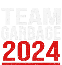 Team Garbage For Trump 2024 Elections 2024 Vote For Trump Gift T-Shirt