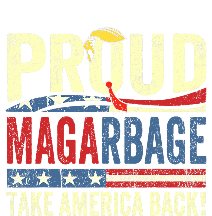 Proud Maga Garbage Proud To Be Garbage Trump Supporters T-Shirt