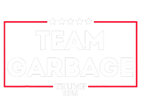 Team Garbage For Trump 2024 Coaster