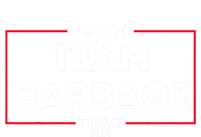 Team Garbage For Trump 2024 Coaster