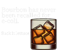 Bourbon Has Never Been Recalled For Ecoli Suck It Lettuce T-Shirt