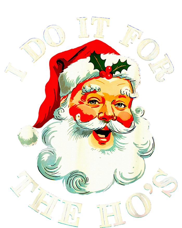 I Do It For The Hos Funny Inappropriate Christmas Santa Face PosiCharge Competitor Tank