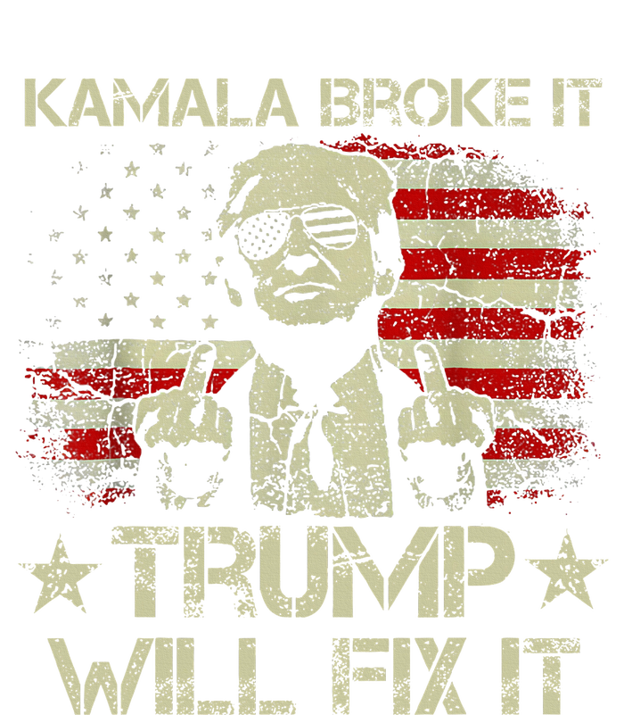 Kamala Harris Broke It Trump Will Fix It Usa Flag Trump Cool Performance Fleece Hoodie