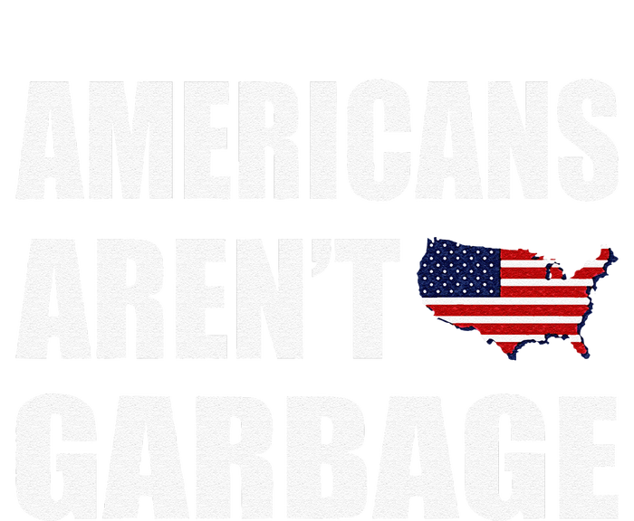 Americans Arent Garbage Trump 2024 Trump Supporters Long Sleeve Shirt