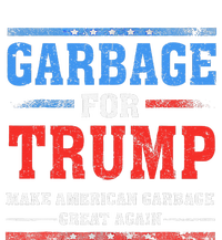 Garbage For Trump Make American Garbage Great Again Tall Long Sleeve T-Shirt