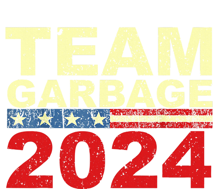 Team Garbage For Trump 2024 Elections 2024 Vote For Trump T-Shirt