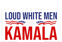 Loud White For Kamala Harris Kamala For President 2024 T-Shirt