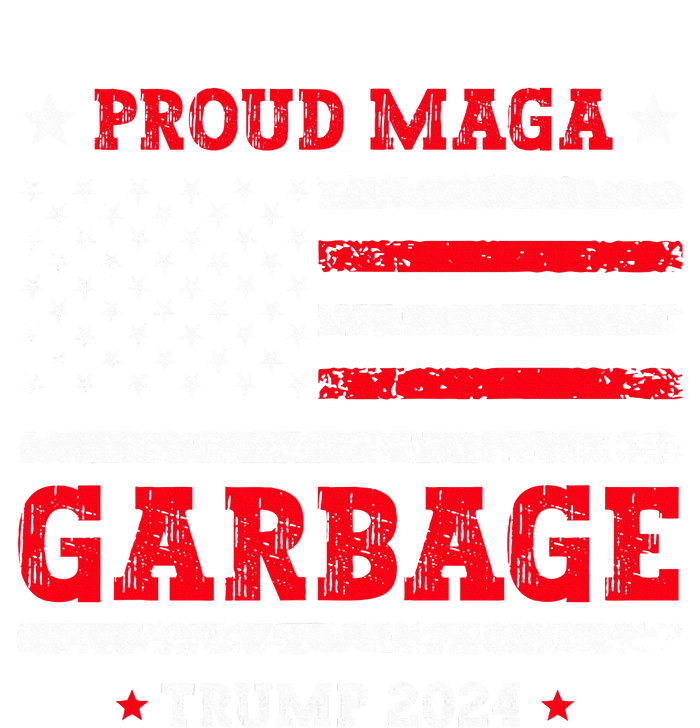 Proud Maga Garbage Trump Supporter Funny Republicans T-Shirt