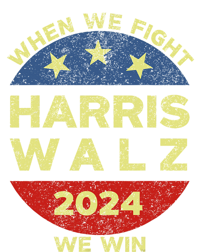 Kamala Harris Tim Walz 2024 When We Fight We Win T-Shirt