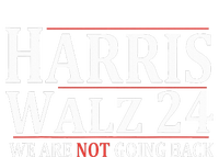 Harris Walz 24 We Are Not Going Back Political Support T-Shirt