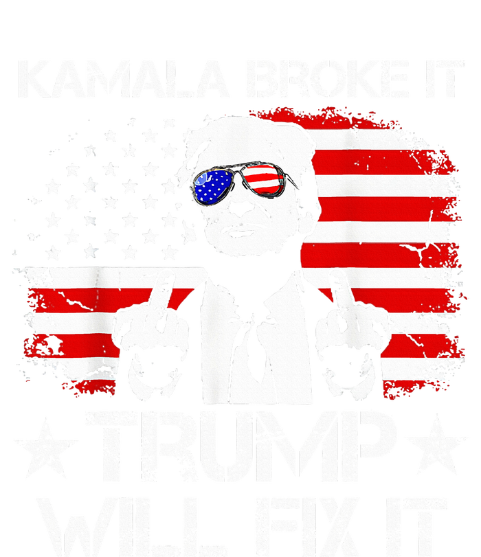 Kamala Harris Broke It Trump Will Fix It Usa Flag Trump Cool Women's T-Shirt