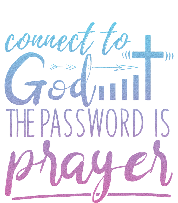 Connect To God Password Prayer Jesus Christian Tall Long Sleeve T-Shirt