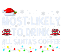 Most Likely To Drink All SantaS Coffee Christmas Pajamas Flat Bill Trucker Hat