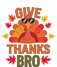 Give Thank Bro Thanksgiving Funny Turkey Thankful Day Fun Long Sleeve Shirt