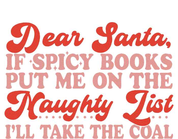 ILl Take The Coal Spicy Book Christmas T-Shirt