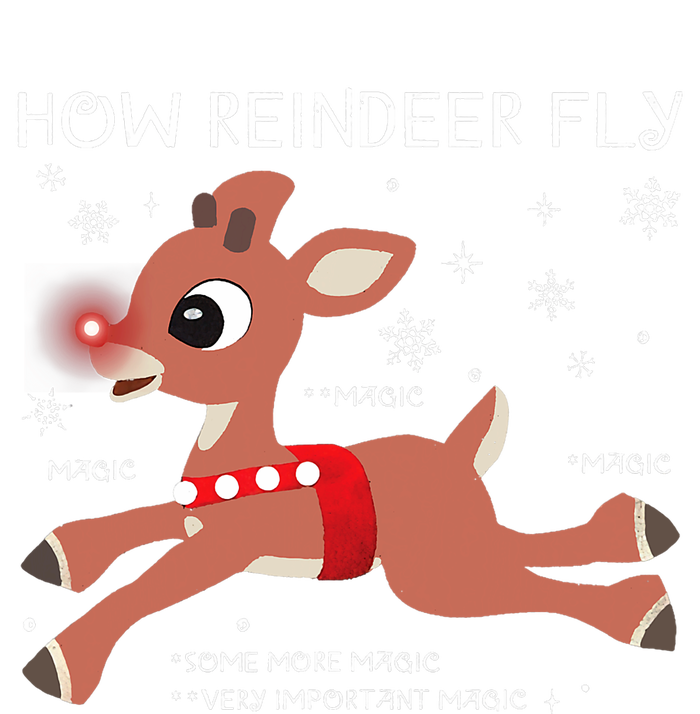 The Rednosed Reindeer How Reindeer Fly Christmas Long Sleeve Shirt